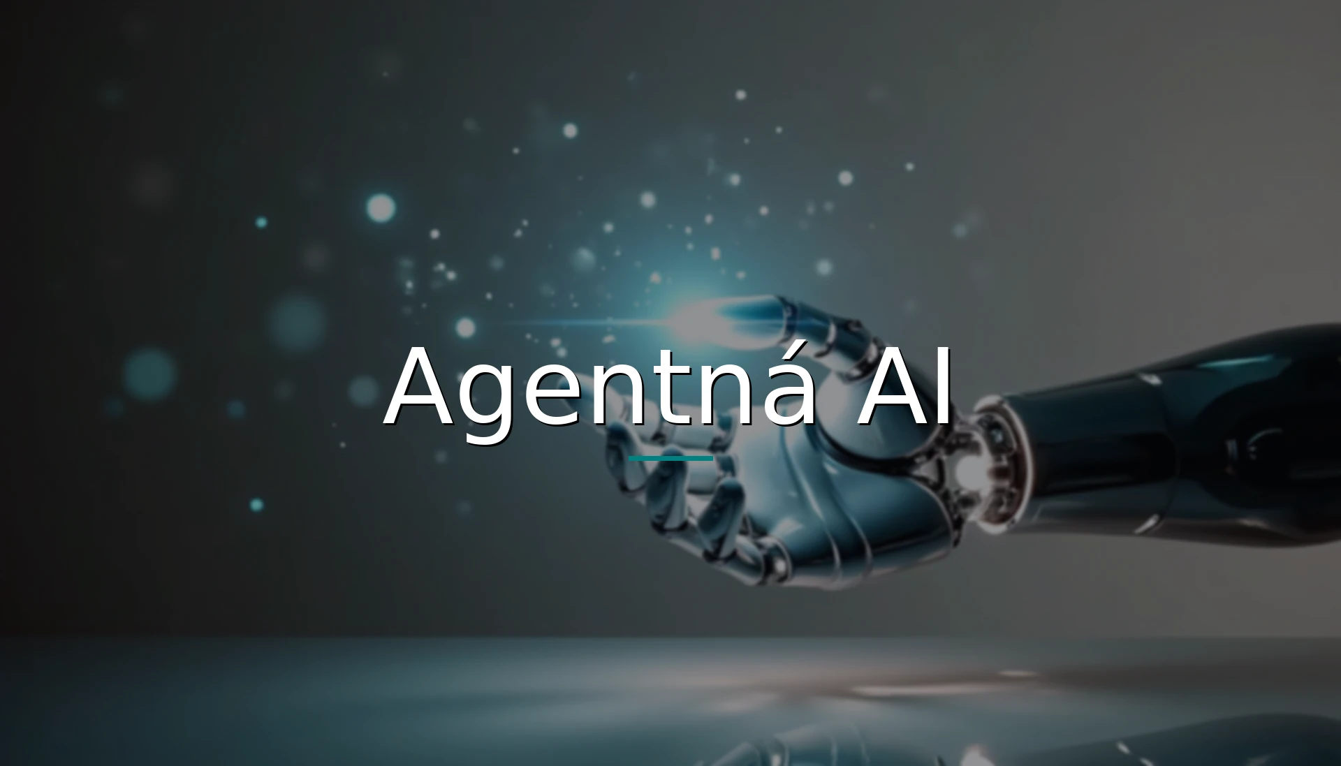 Agentná AI 2026: Od chatu k akcii — čo agenti reálne zvládnu